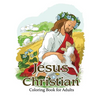 Jesus Christian Coloring Book for Adults: Religious & Inspirational Coloring Books for Grown-Ups - Paperback