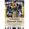 A Journey Through Time: The History of the British Monarchy - Paperback
