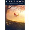 Freedom: True Freedom Lasts Forever - Paperback