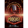 Make This Year Your Best Year: podcasting Your Way To Success - Paperback