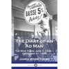 The Diary of an Ad Man: The War Years, June 1, 1942 - December 31, 1943 - Paperback