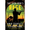 The Sick Man's Rage: A NIR Tavor Mossad Thriller Volume 4 - Paperback