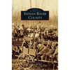 Indian River County - Hardcover