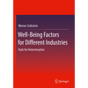 Well-Being Factors for Different Industries: Tools for Determination - Paperback