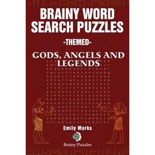 Brainy Word Search Puzzles - Themed: Gods, Angels and Legends - Paperback