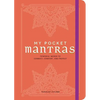 My Pocket Mantras: Powerful Words to Connect, Comfort, and Protect - Paperback