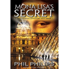 Mona Lisa's Secret: A Historical Fiction Mystery & Suspense Novel - Hardcover