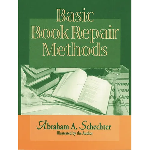 Basic Book Repair Methods - Paperback