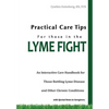Practical Care Tips for Those in the Lyme Fight - Paperback