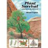 Plant Survival: Adapting to a Hostile World - Paperback