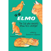 ELMO The Cat who doesn't know he's orange! - Paperback