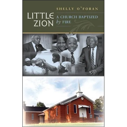 Little Zion: A Church Baptized by Fire - Paperback