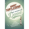 The House of Daniel: A Novel of Wild Magic, the Great Depression, and Semipro Ball - Paperback