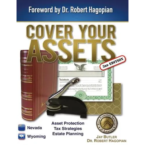 Cover Your Assets (3rd Edition): Asset Protection, Tax Strategies, Estate Planning - Paperback