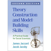 Theory Construction and Model-Building Skills: A Practical Guide for Social Scientists - Hardcover