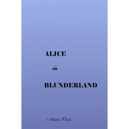 Alice in Blunderland - Paperback