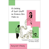 A Catalog of Such Stuff as Dreams Are Made on - Paperback