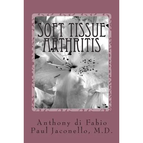 Soft Tissue Arthritis - Paperback
