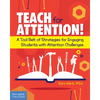 Teach for Attention!: A Tool Belt of Strategies for Engaging Students with Attention Challenges - Paperback