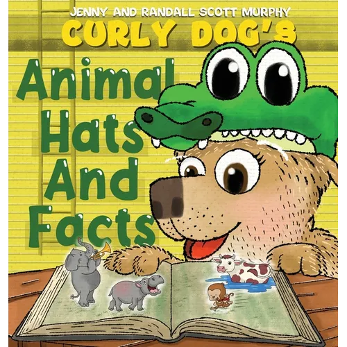 Curly Dog's Animal Hats And Facts - Hardcover