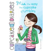 MIA the Way the Cupcake Crumbles - Hardcover