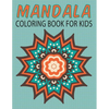 Mandalas Coloring Book for Kids (Kids Colouring Books: Volume 14) - Paperback