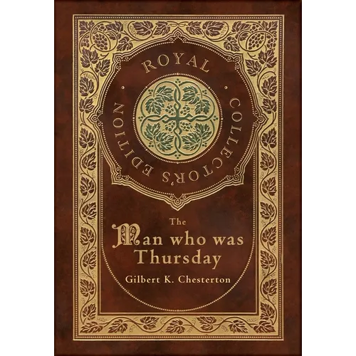 The Man Who Was Thursday (Royal Collector's Edition) (Case Laminate Hardcover with Jacket) - Hardcover