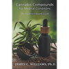 Cannabis Compounds for Medical Conditions: An Evidence-Based Guide - Paperback