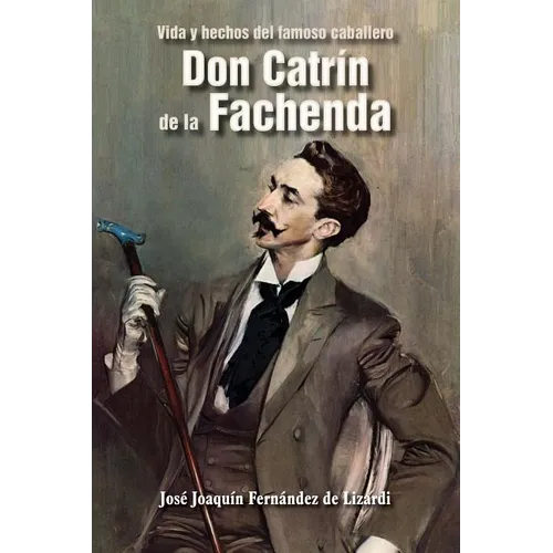 Don Catrín de la Fachenda - Paperback
