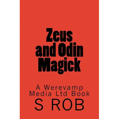 Zeus and Odin Magick - Paperback