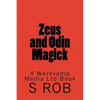 Zeus and Odin Magick - Paperback