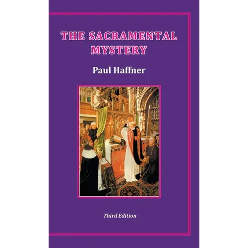 The Sacramental Mystery - Hardcover