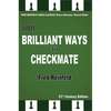 1001 Brilliant Ways to Checkmate - Paperback