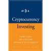 Cryptocurrency: How I Paid my 6 Figure Divorce Settlement by Cryptocurrency Investing, Cryptocurrency Trading - Paperback