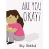 Are You Okay? - Hardcover