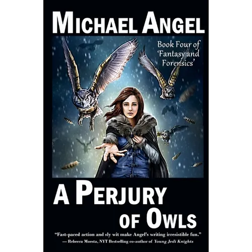 A Perjury of Owls: Book Four of 'Fantasy & Forensics' - Paperback