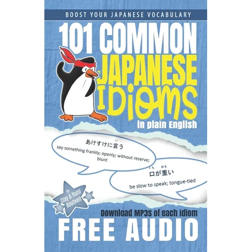 101 Common Japanese Idioms in Plain English - Paperback