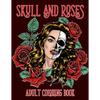 Skull and Roses Adult Coloring Book: Amazing Tattoo Design Coloring Pages for Adults - Paperback