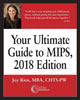 Your Ultimate Guide to MIPS, 2018 Edition - Paperback