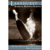 Lakehurst: Barrens, Blimps & Barons: The True Tale of a Pine Barrens Town - Paperback