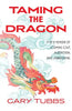 Taming the Dragon: My Memoir of Coming Out, Addiction, and Awakening - Paperback