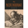 The Pauline Eschatology - Paperback