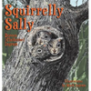 Squirrelly Sally - Hardcover