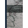 American Football - Hardcover