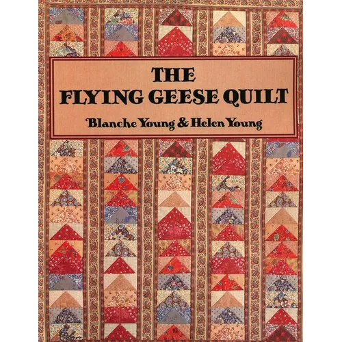 The Flying Geese Quilt - Paperback