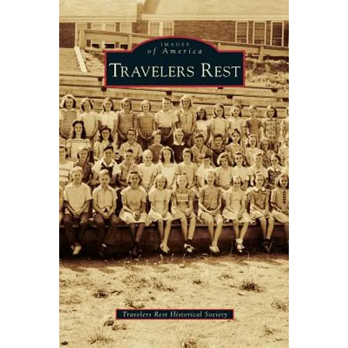 Travelers Rest - Hardcover
