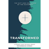 Transformed: The Gift and Challenge of the Eucharist - Paperback
