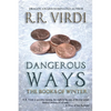 Dangerous Ways - Paperback
