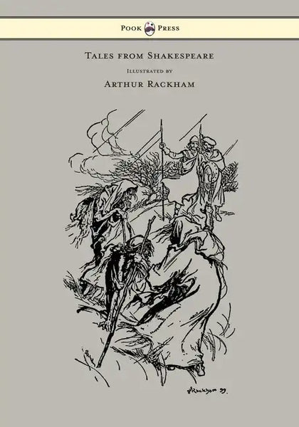Tales from Shakespeare - Illustrated by Arthur Rackham - Hardcover