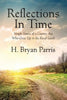 Reflections in Time: Simple Stories of a Country Boy Who Grew Up in the Rural South - Paperback